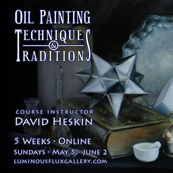 Installment Payments for Oil Painting Techniques & Traditions - 5 Week Online Course with David Heskin